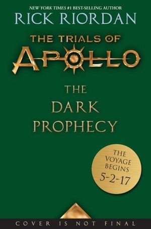 The Trials of Apollo, Book Two: Dark Prophecy