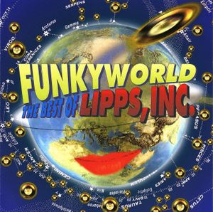 Funkyworld: The Best of Lipps, Inc.