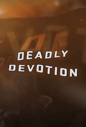 Deadly Devotion