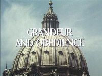 Grandeur and Obedience