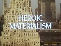 Heroic Materialism