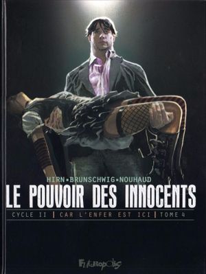 2 visions pour un pays  - Car l'enfer est ici, tome 4