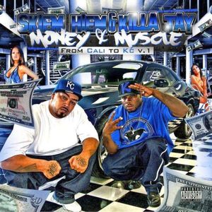 Money & Muscle : From Cali 2 KC V.1