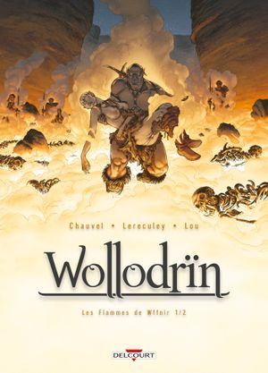 Les Flammes de Wffnïr (1/2) - Wollodrïn, tome 7
