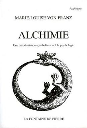 Alchimie, une introduction au symbolisme et à la psychologie