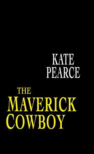 The Maverick Cowboy