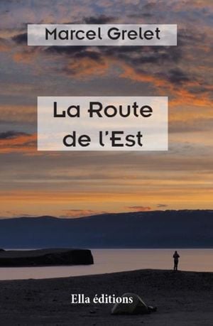 La route de l'Est