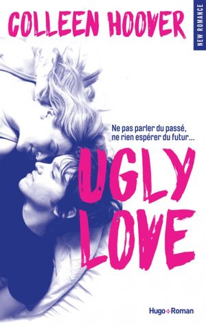 Ugly Love - Livre de Colleen Hoover