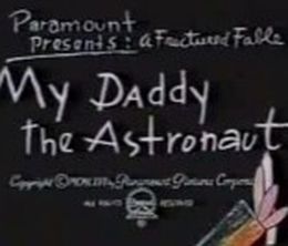 image-https://media.senscritique.com/media/000015484899/0/my_daddy_the_astronaut.jpg