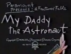My daddy the astronaut