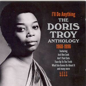 I'll Do Anything - The Doris Troy Anthology 1960-1996