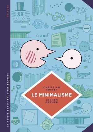Le Minimalisme - La Petite Bédéthèque des savoirs, tome 12
