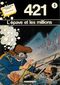 L'Épave et les millions - 421, tome 0