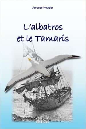 L'albatros et le Tamaris