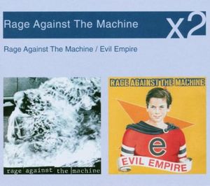 ×2: Rage Against the Machine / Evil Empire