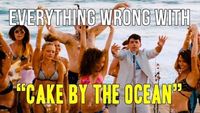 Everything Wrong With DNCE - "Cake By The Ocean"