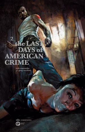 The Last Days of American Crime, tome 2
