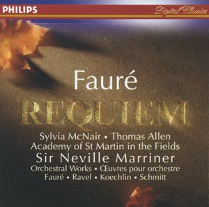 Fauré: Requiem / Ravel, Koechlin, Schmitt: Orchestral Works