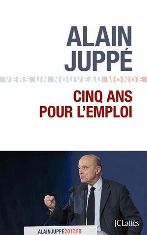 Cinq ans pour l’emploi