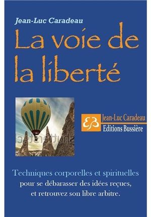 La voie de la liberté