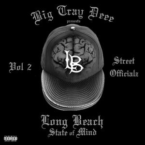 Long Beach State of Mind, Vol. 2: Street Officialz