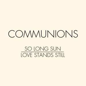 So Long Sun / Love Stands Still (Single)