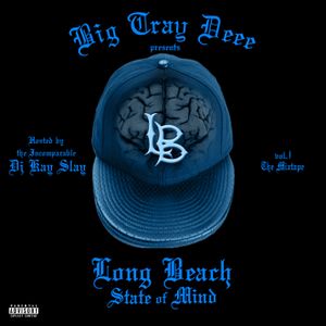 Long Beach State of Mind, Vol. 1: The Mixtape