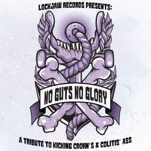 No Guts No Glory: A Tribute to Kicking Crohn's & Colitis' Ass