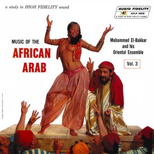 Music of the African Arab: Music of the Middle East, Vol. 3