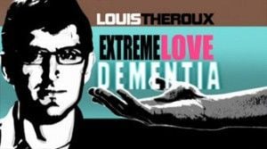 Extreme Love: Dementia