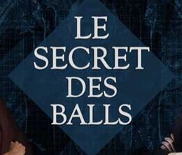 image-https://media.senscritique.com/media/000015533893/0/le_secret_des_balls.jpg