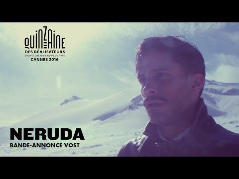 Bande-annonce de Neruda