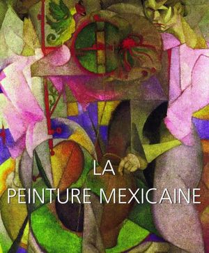 La peinture mexicaine