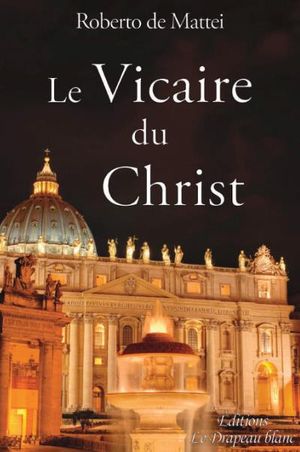 Le vicaire du Christ