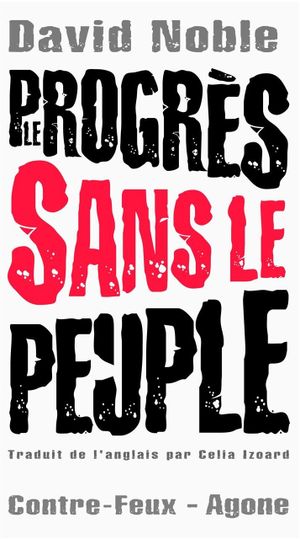 Le progrès sans le peuple