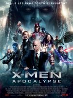 Affiche X-Men : Apocalypse Affiche X-Men : Apocalypse