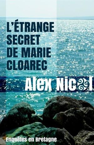 L'étrange secret de Marie Cloarec