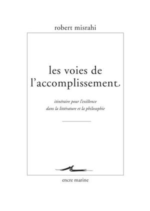 Les voies de l'accomplissement