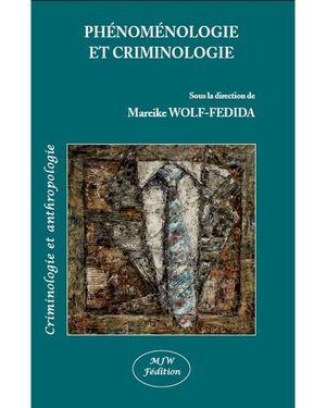 Phénoménologie et criminologie