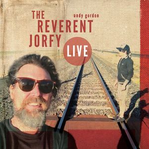 The Reverent Jorfy - Live (Live)