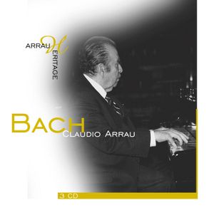 Arrau Heritage: Bach