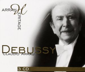 Arrau Heritage: Debussy