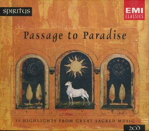 Passage to Paradise: 33 Highlights From Great Sacred Music