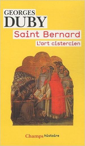 Saint Bernard : L'art cistercien