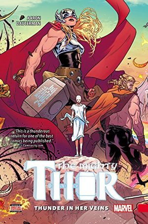 Thunder in Her Veins - The Mighty Thor (2015), tome 1