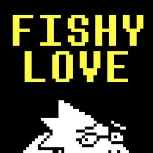 Fishy Love (Single)