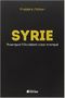 SYRIE  Pourquoi l'Occident s'est trompé.