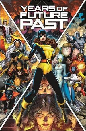 X-Men : Years of Future Past