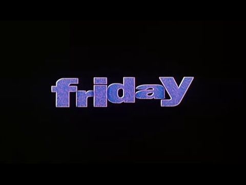 Bande-annonce de Friday