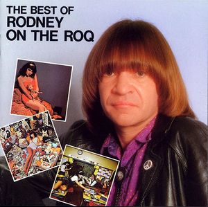 The Best of Rodney on the ROQ
